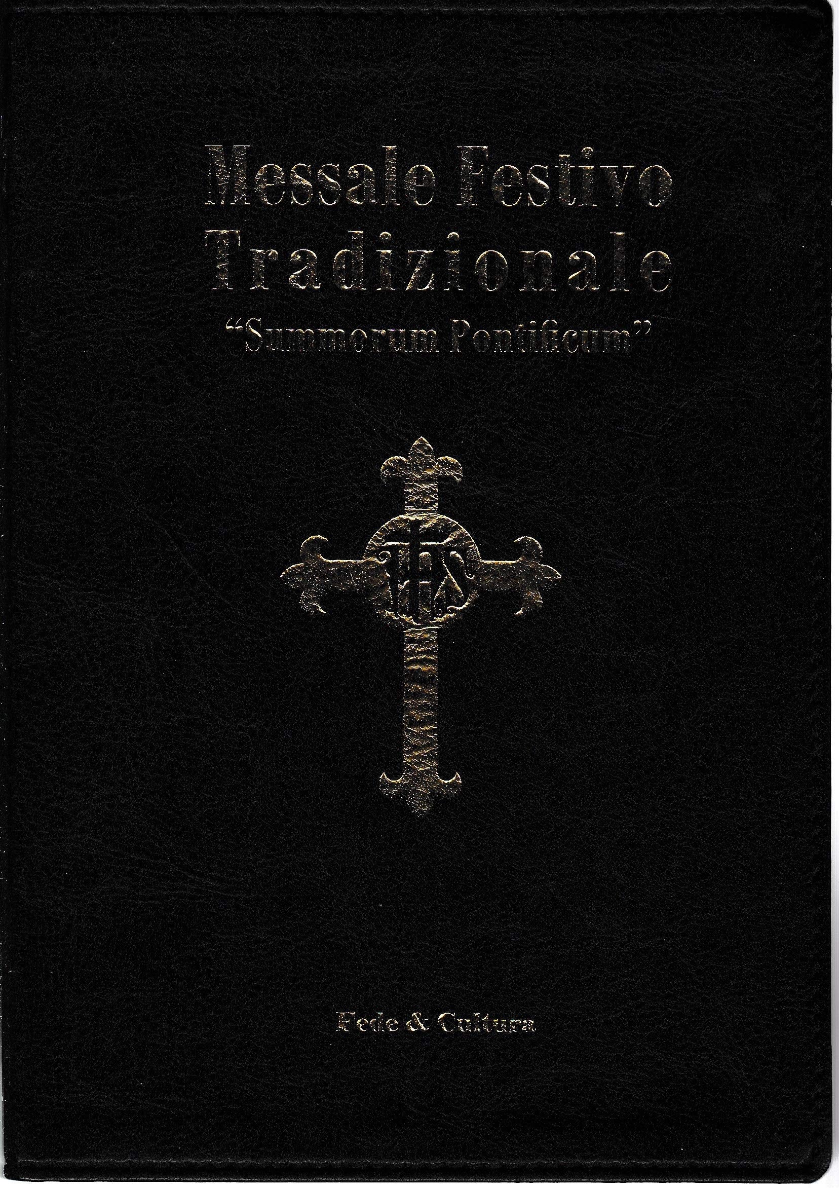 Messale festivo tradizionale «Summorum Pontificum». Ediz. italiana e latina book
