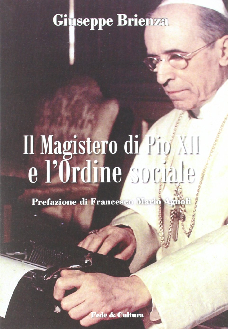 Il magistero di Pio XII e l'ordine sociale book