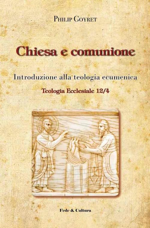 Chiesa e comunione: Introduzione alla teologia ecumenica book