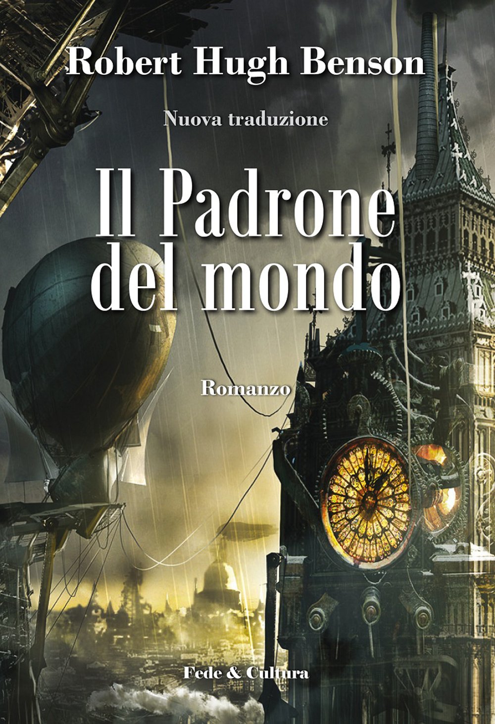 Il padrone del mondo. Ediz. illustrata (Letteraria) Classics
