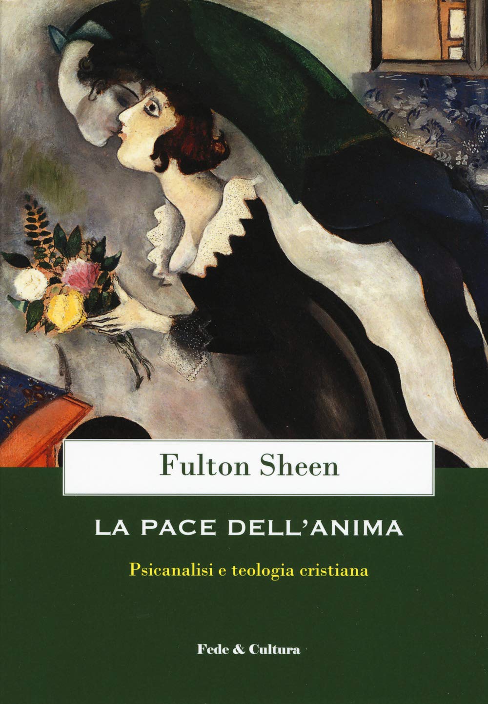 La pace dell'anima. Psicanalisi e teologia cristiana book