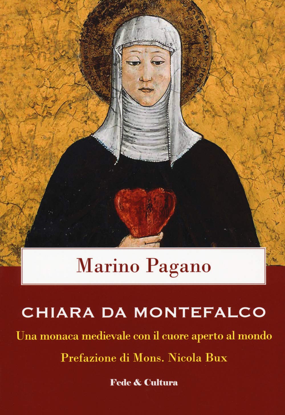 Chiara Da Montefalco. Una monaca medievale con il cuore aperto al mondo Inspiring women