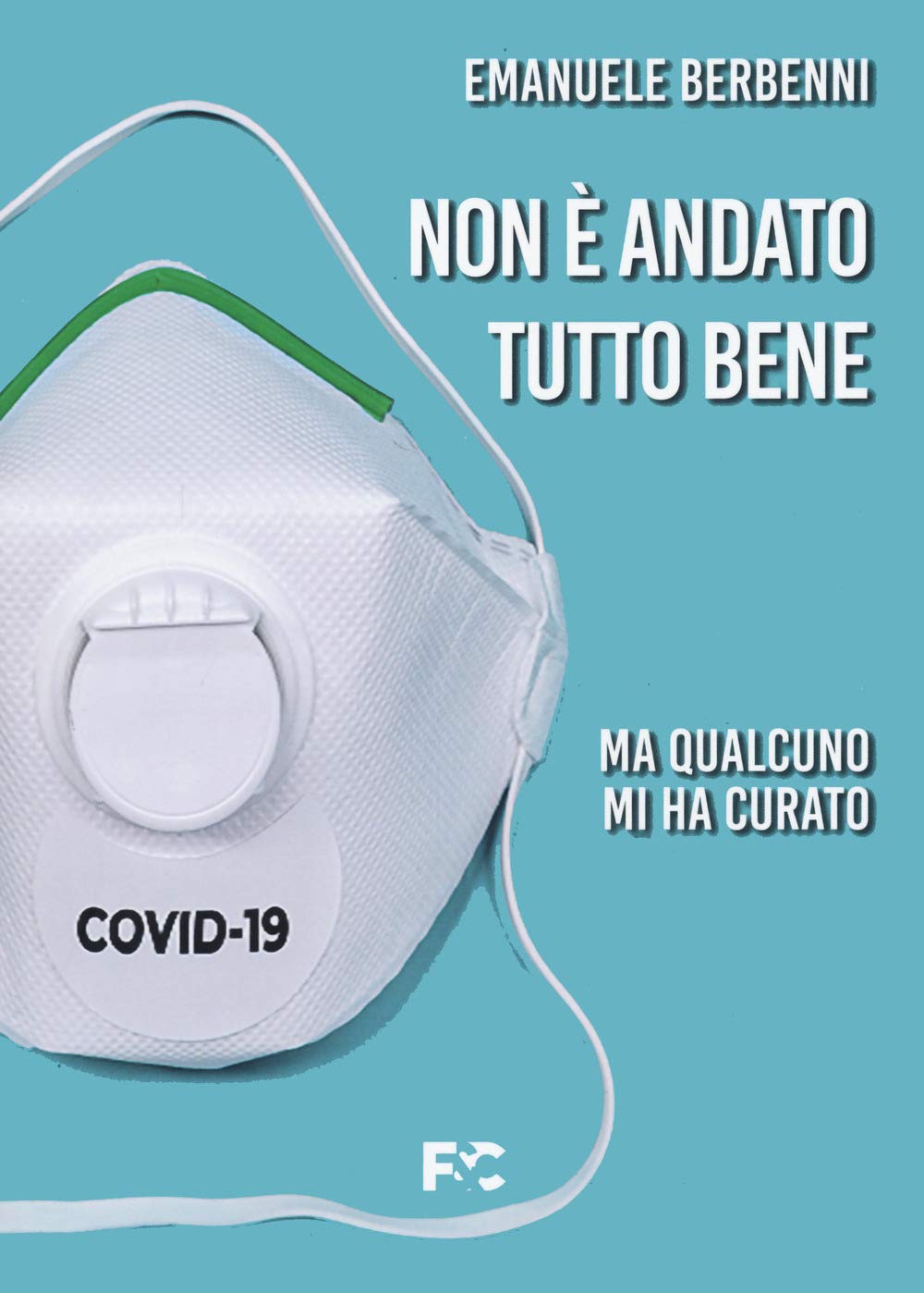 Non è andato tutto bene. Ma qualcuno mi ha curato book