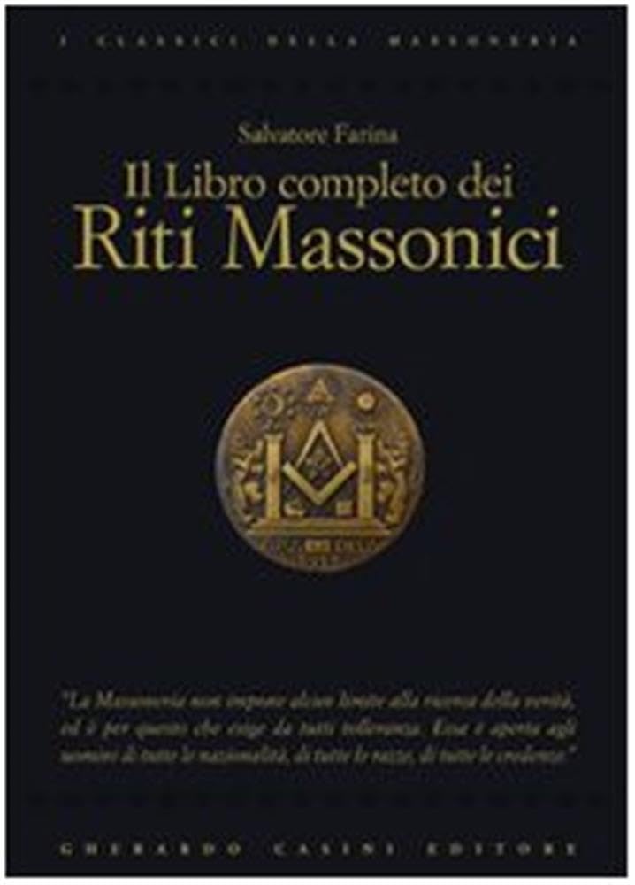 Il libro completo dei riti massonici (I classici della massoneria) Books