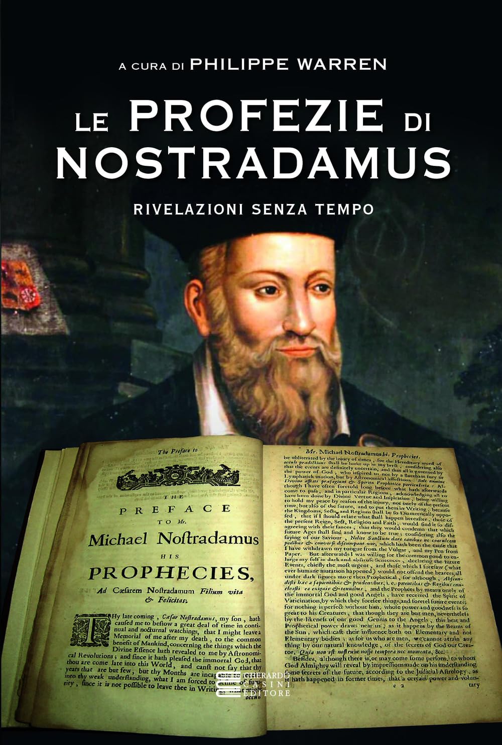 Le profezie di Nostradamus. Rivelazioni senza tempo book