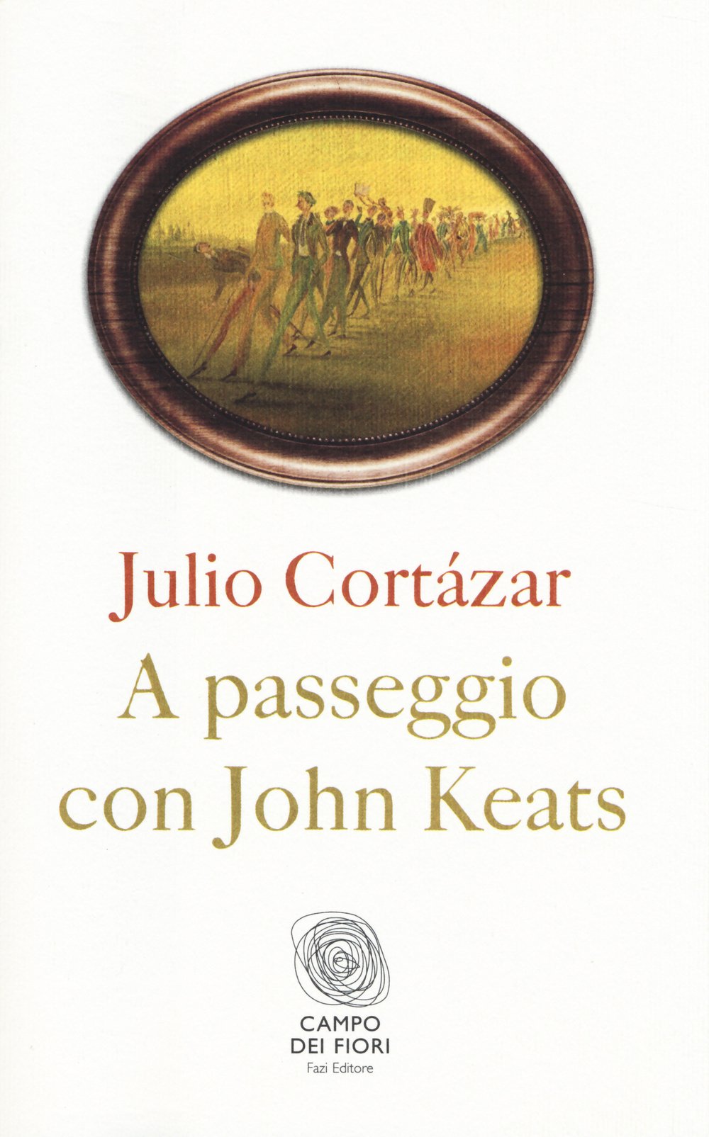 A passeggio con John Keats (Campo dei fiori) Essays & Short Stories