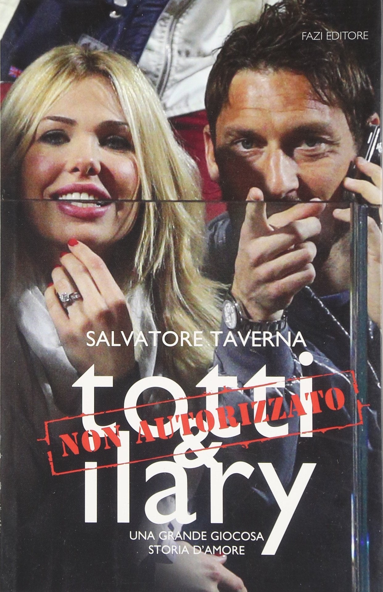 Sport: Totti & Ilary. UNA Grande Giocosa Storia D'Amore Film & Music