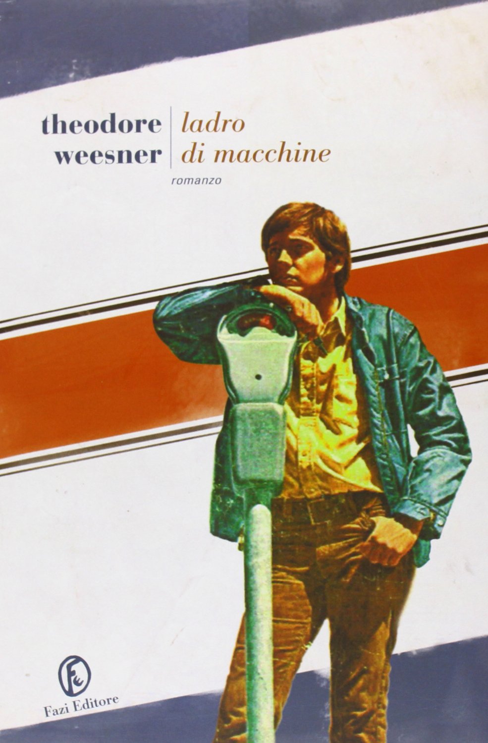 Ladro di macchine (Le strade) Contemporary literature