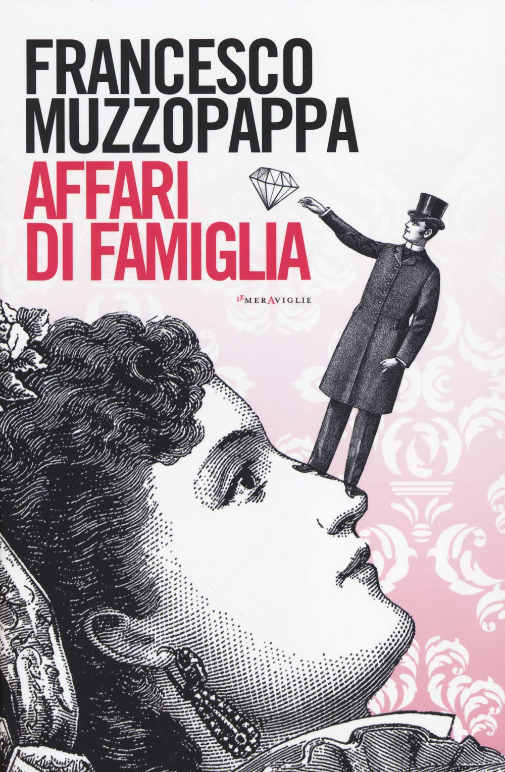 Affari di famiglia (Le meraviglie) Contemporary literature