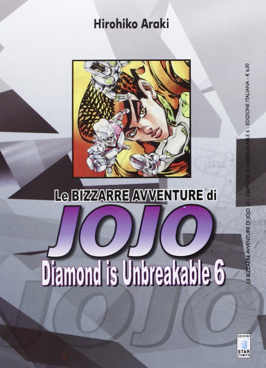 Diamond is unbreakable. Le bizzarre avventure di Jojo (Vol. 6) book