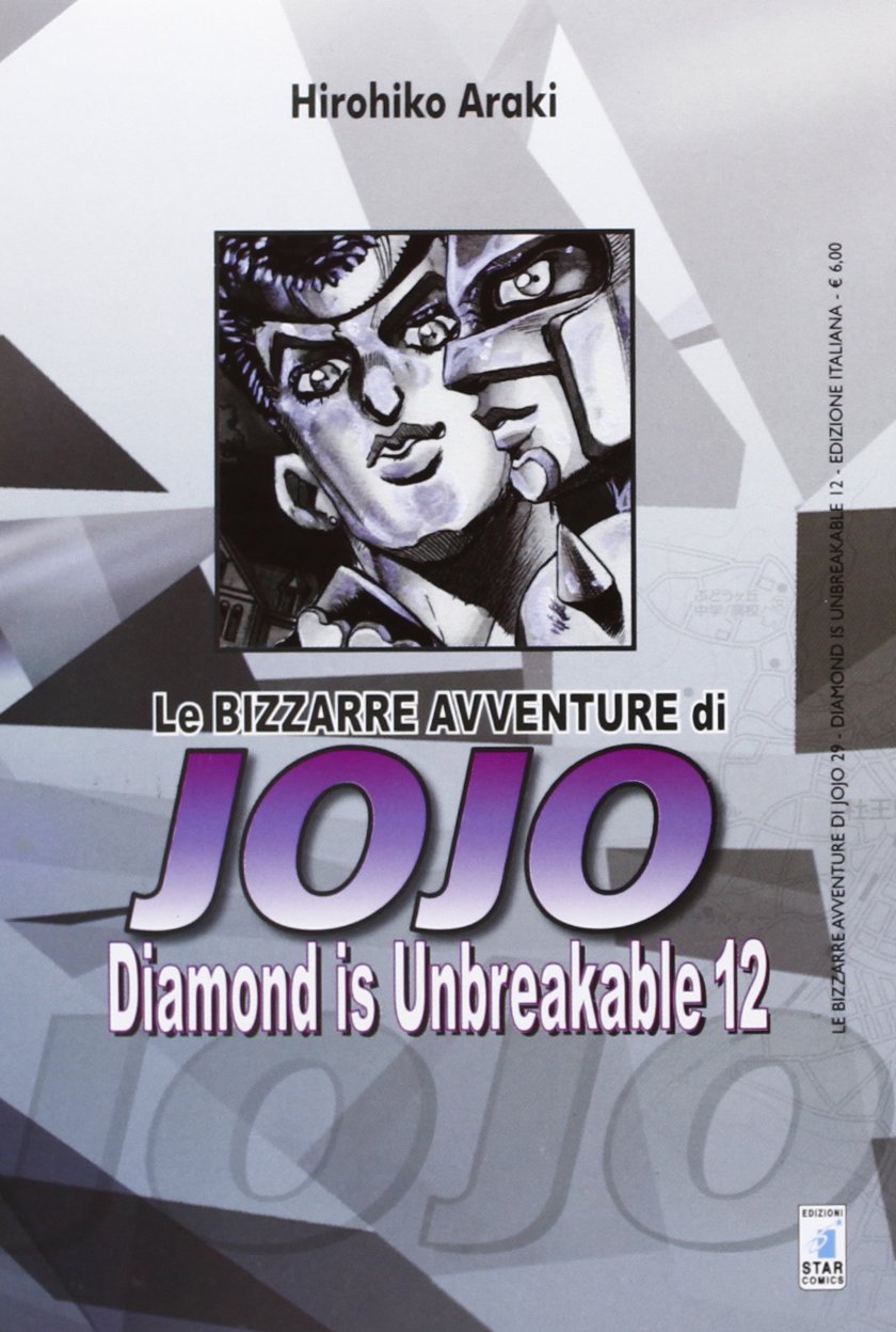 Araki, H: Diamond is unbreakable. Le bizzarre avventure di J Manga