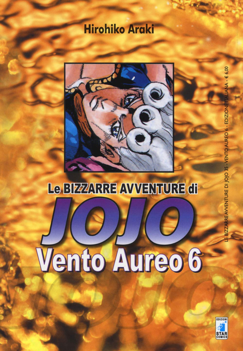 Vento aureo. Le bizzarre avventure di Jojo. Vol. 6 book