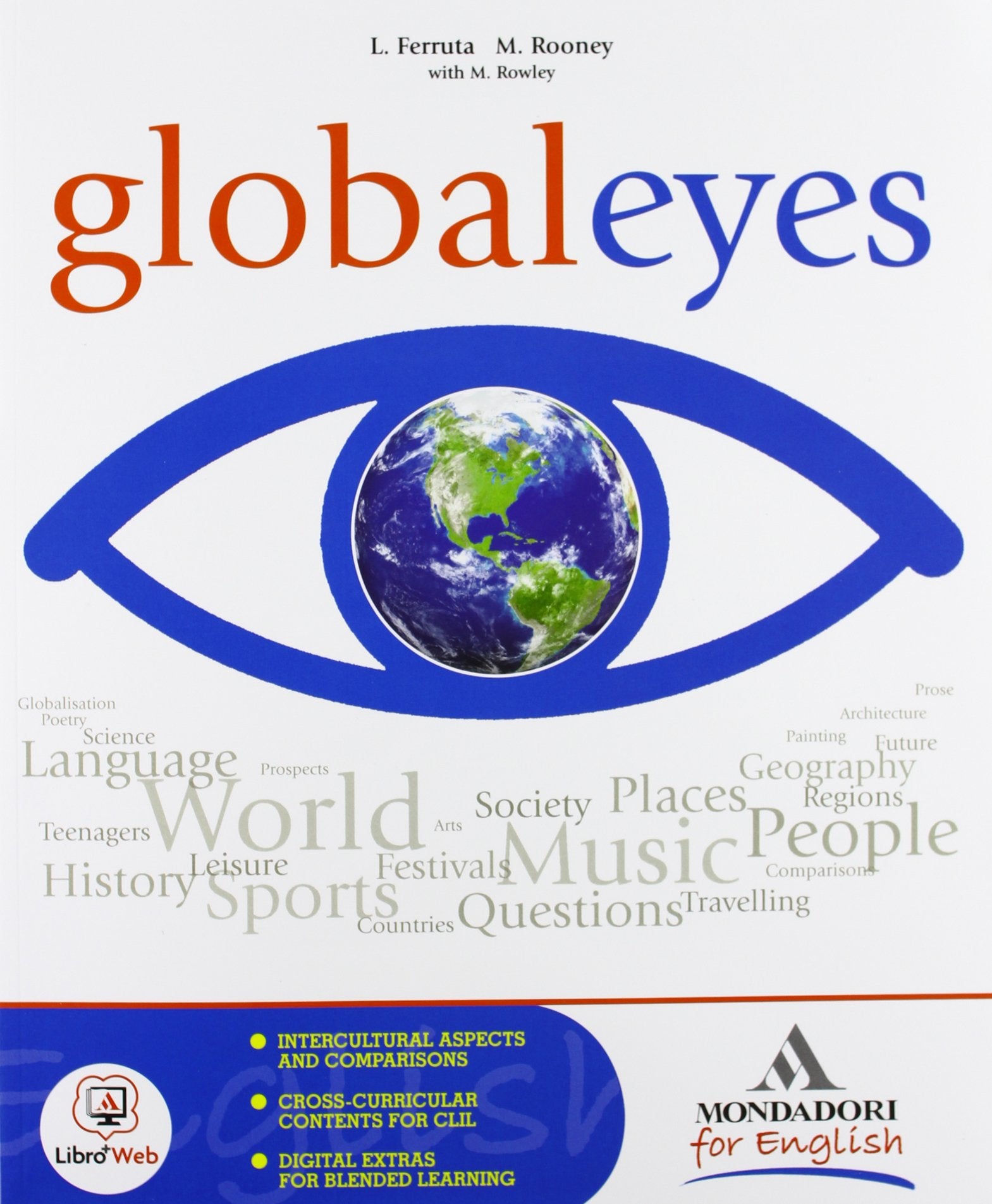 Global eyes. Per le Scuole superiori. Con CD Audio. Con espansione online Professional & Reference Books