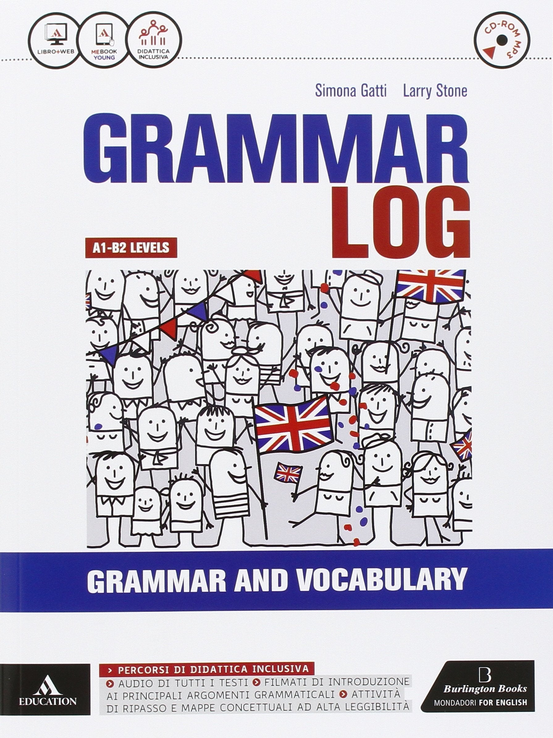 Grammar log. Vol. unico. Con Examp practice-Ottavino verbi. Per le Scuole superiori. Con CD Audio formato MP3. Con e-book. Con espansione online Professional & Reference Books