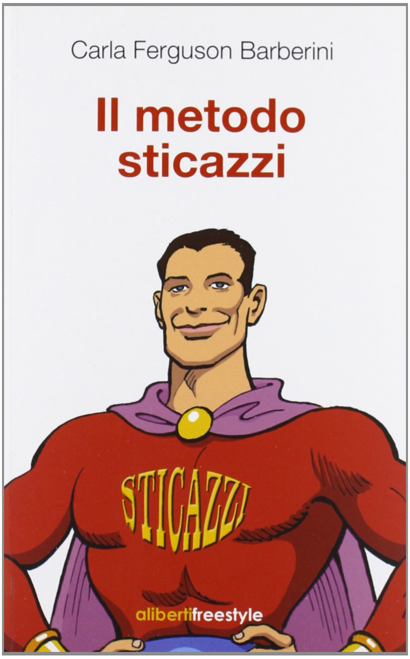 Il metodo sticazzi (AlibertiFreestyle) Leisure, Home & Garden