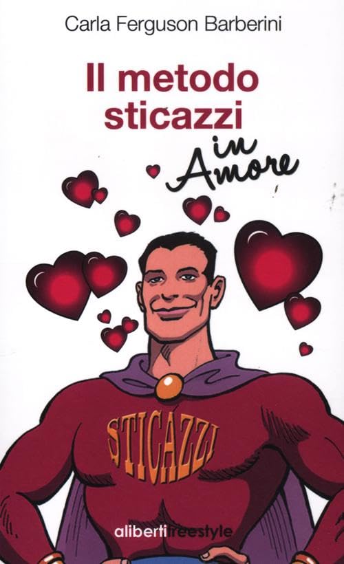 Il metodo sticazzi in amore book