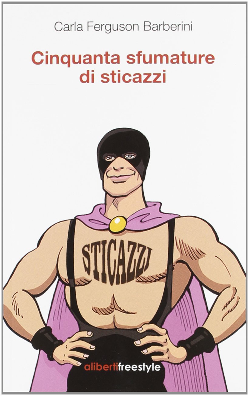 Cinquanta sfumature di sticazzi book