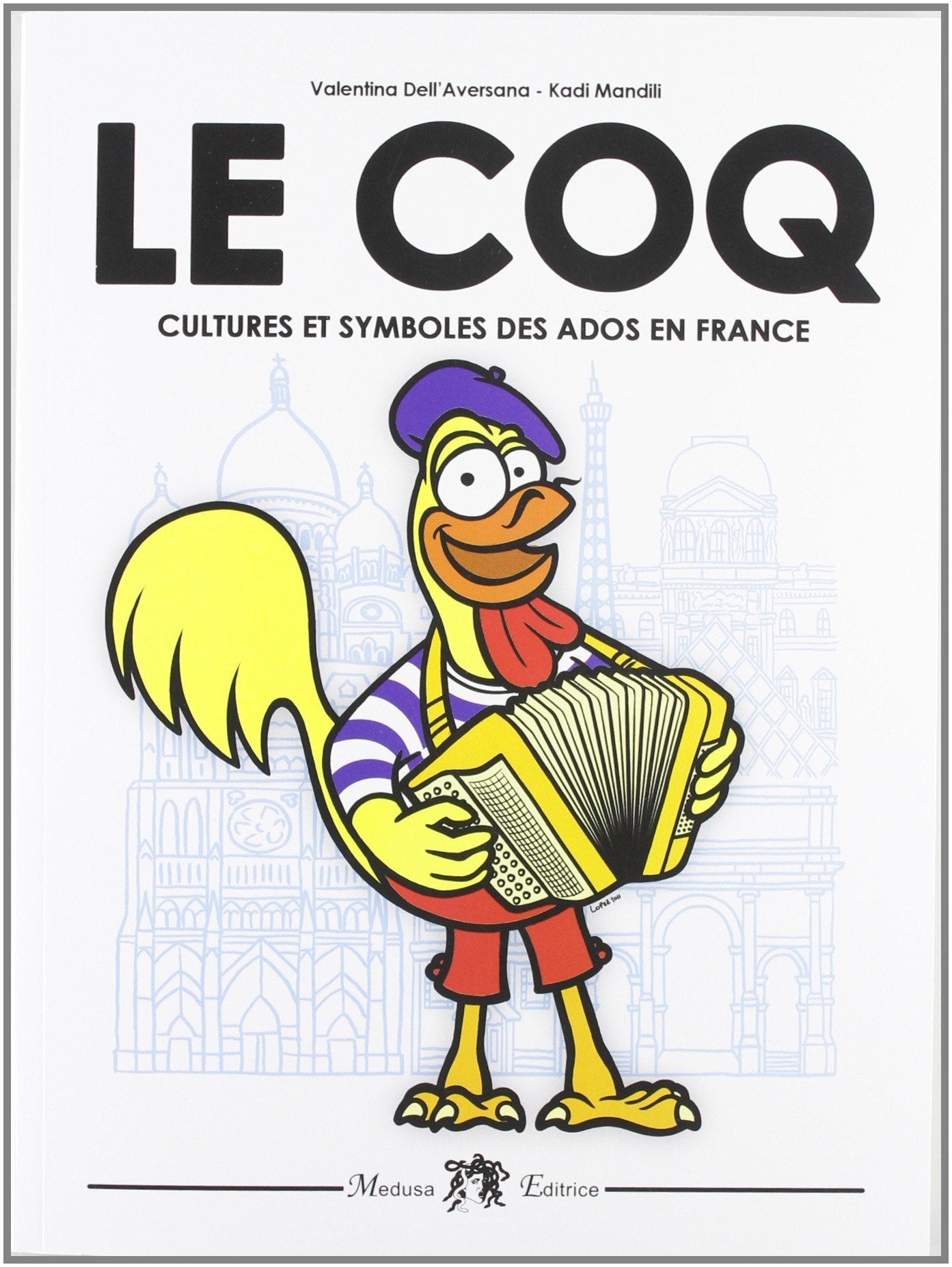 Le coq. Cultures et symboles des ados en France. Per la Scuola media. Con CD Audio. Con espansione online Professional & Reference Books