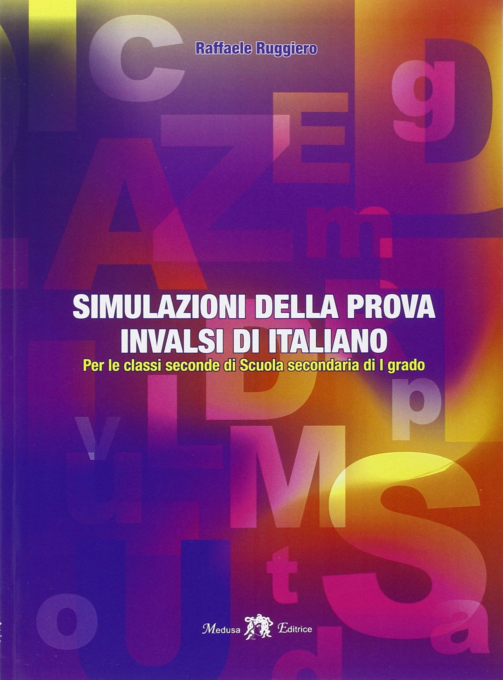 Simulazioni della prova INVALSI di italiano. Per la 2ª classe della Scuola media. Con espansione online book