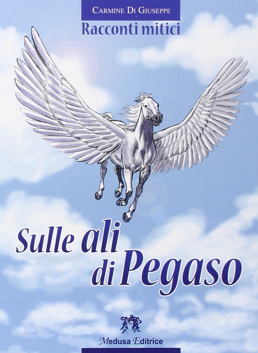 Sulle ali di Pegaso. Racconti mitici. Con e-book. Con espansione online Professional & Reference Books