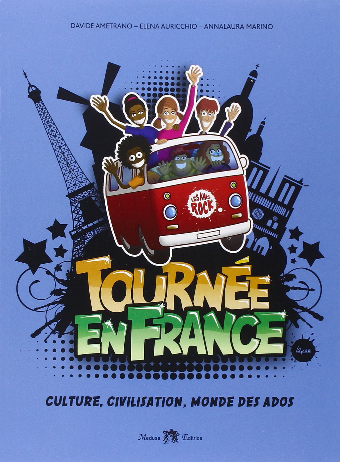 Tournee en France. Per la Scuola media. Con e-book. Con espansione online book
