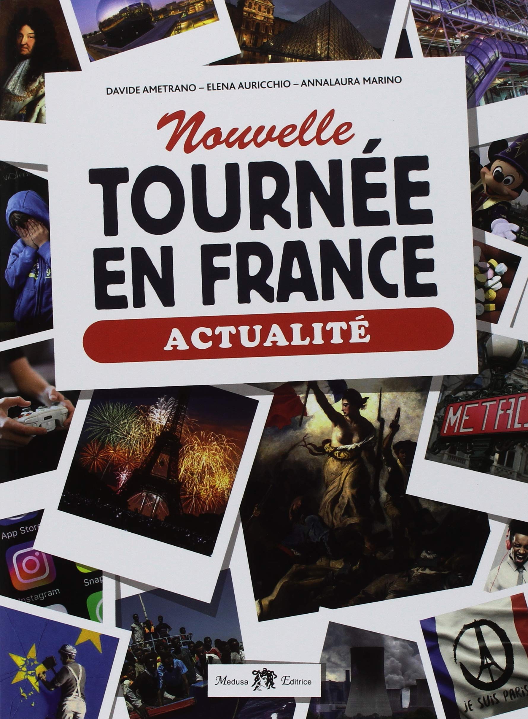 Nouvelle tournée en France. Actualité. Per la Scuola media. Ediz. per la scuola. Con espansione online. Con CD-Audio Professional & Reference Books