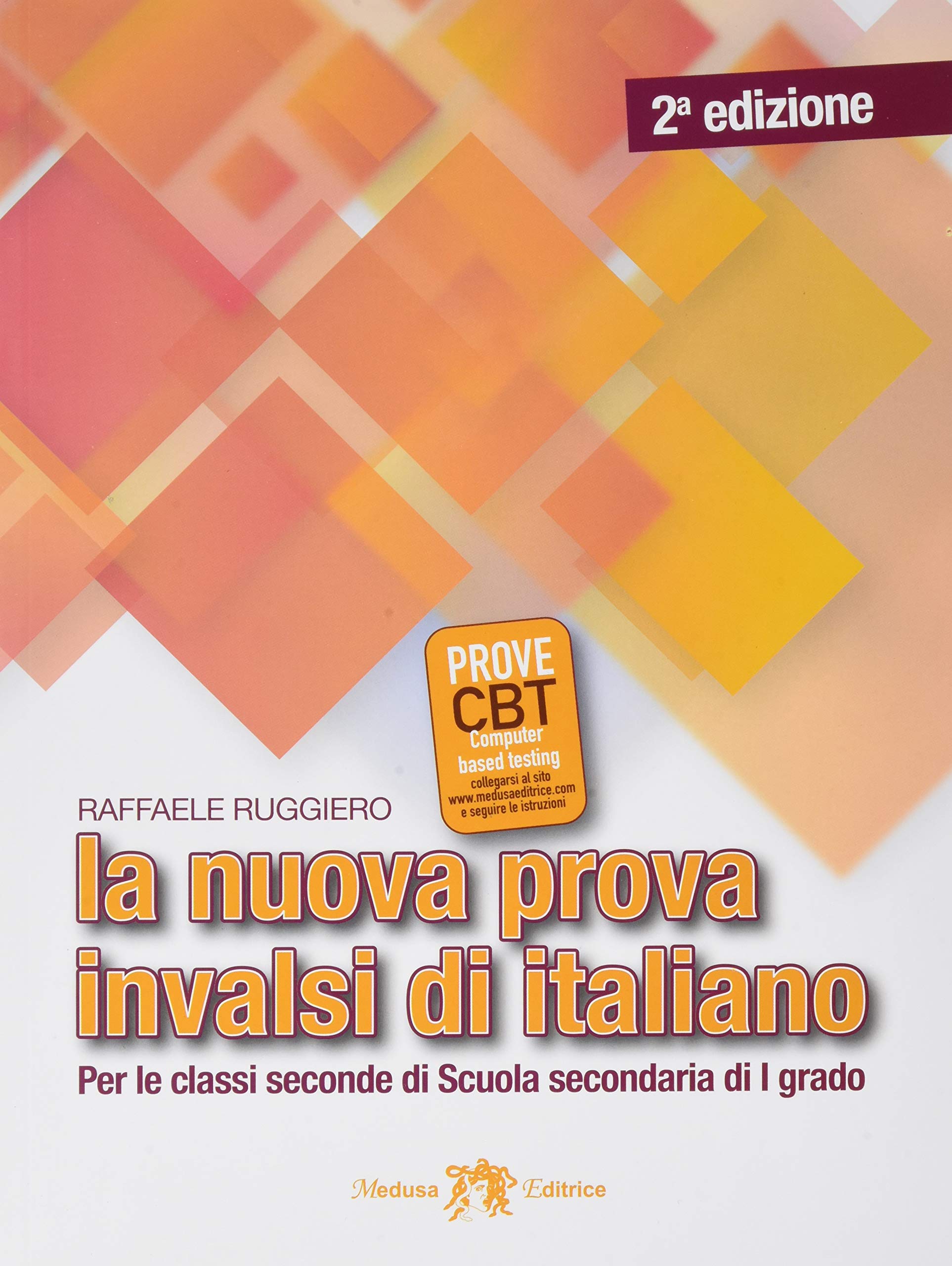 La nuova prova INVALSI di Italiano. Per la 2ª classe della Scuola media Professional & Reference Books