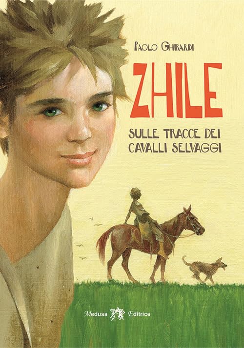 Zhile sulle tracce dei cavalli selvaggi book