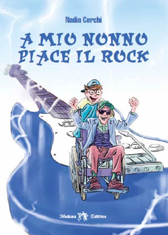 A mio nonno piace il rock. Con e-book. Con espansione online book
