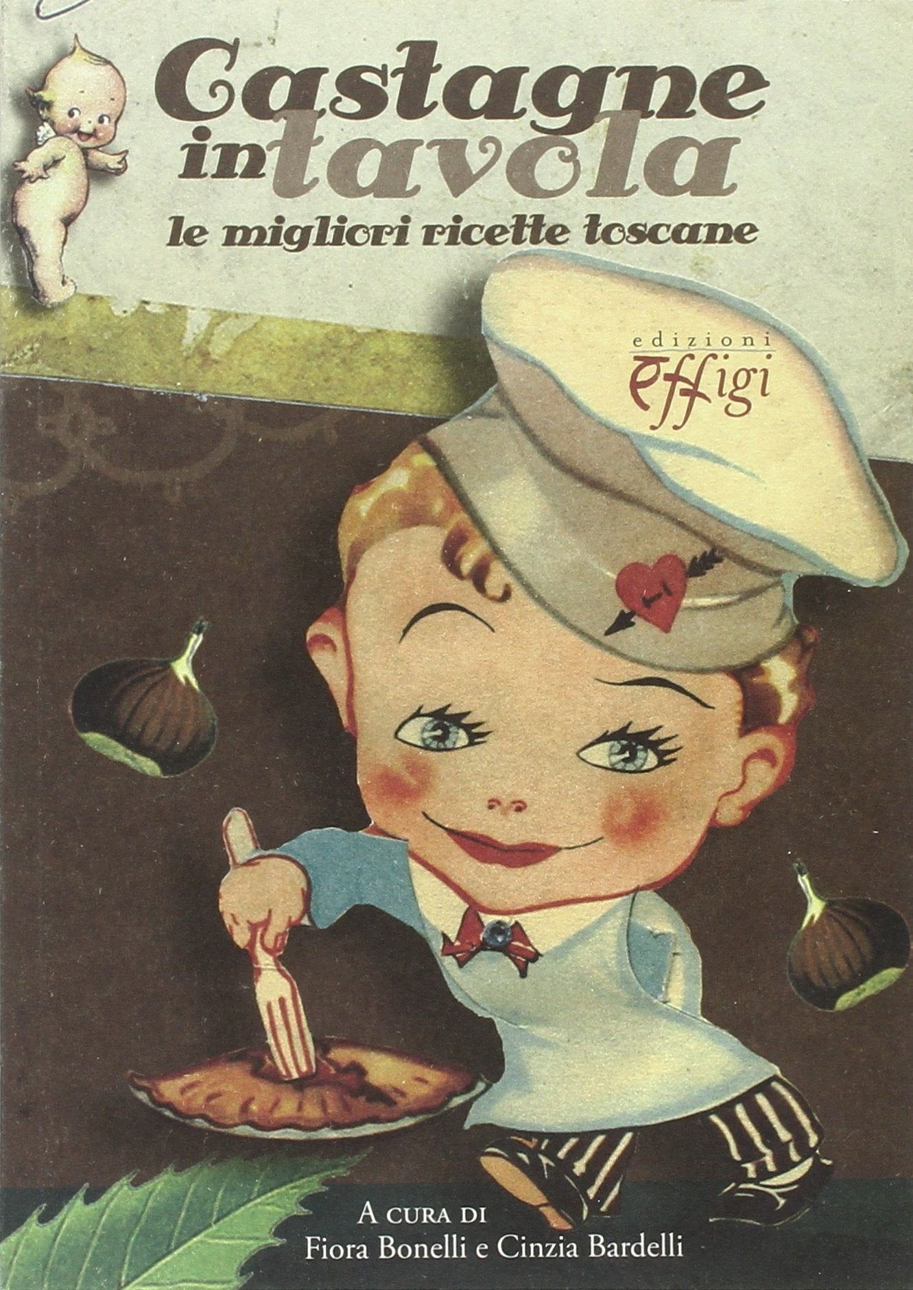 Castagne in tavola. Le migliori ricette toscane Leisure, Home & Garden