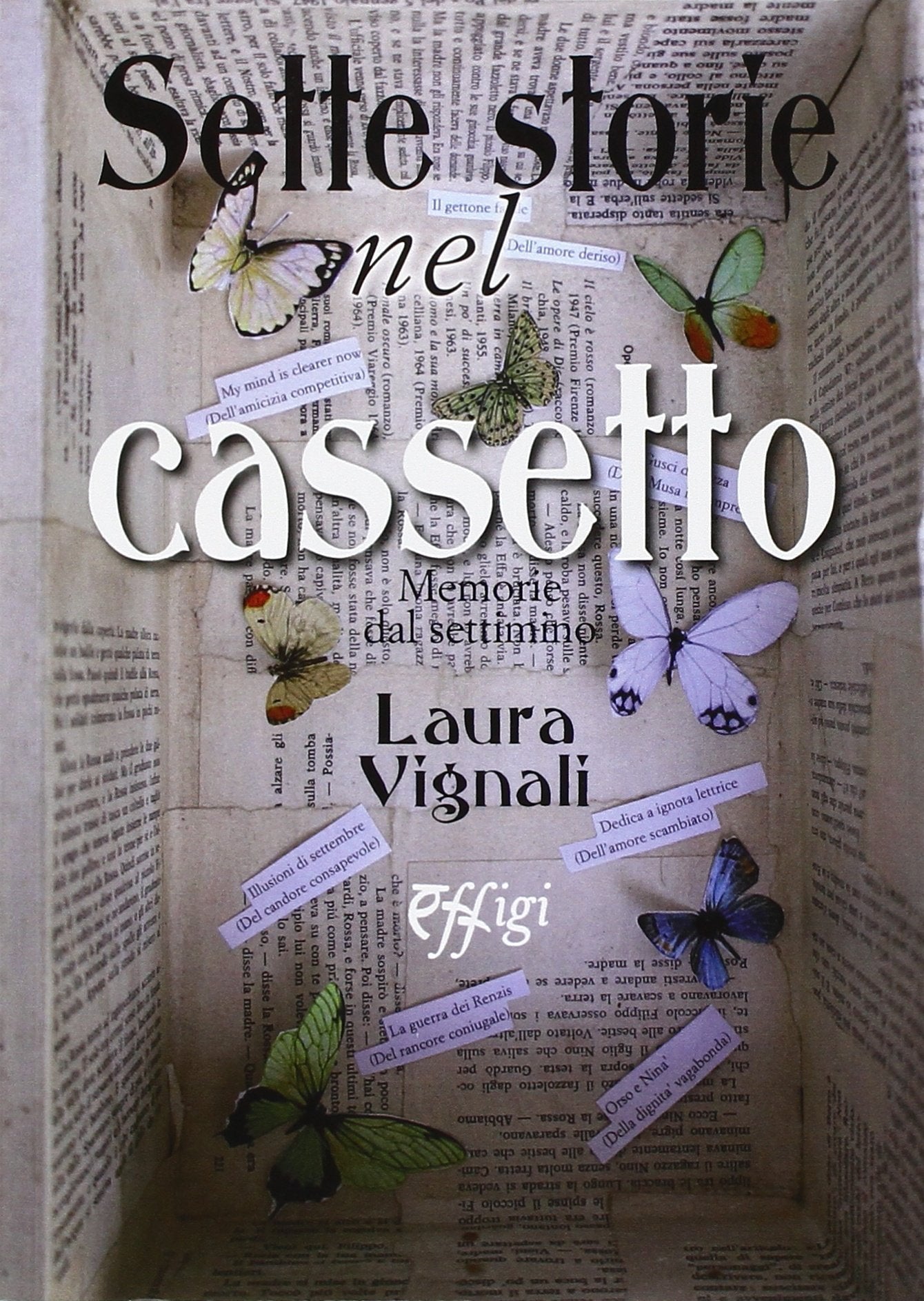 Sette storie nel cassetto. Memorie dal settimino. Contemporary literature