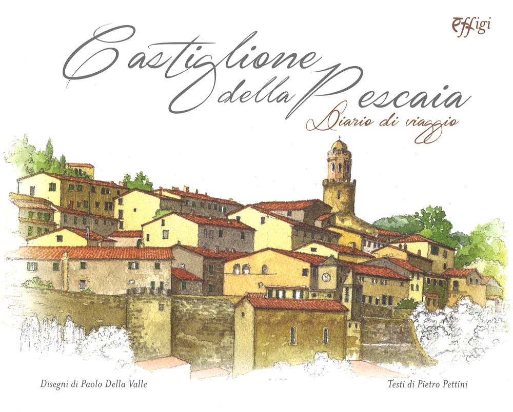 Castiglione della Pescaia. Diario di viaggio. Ediz. a colori book