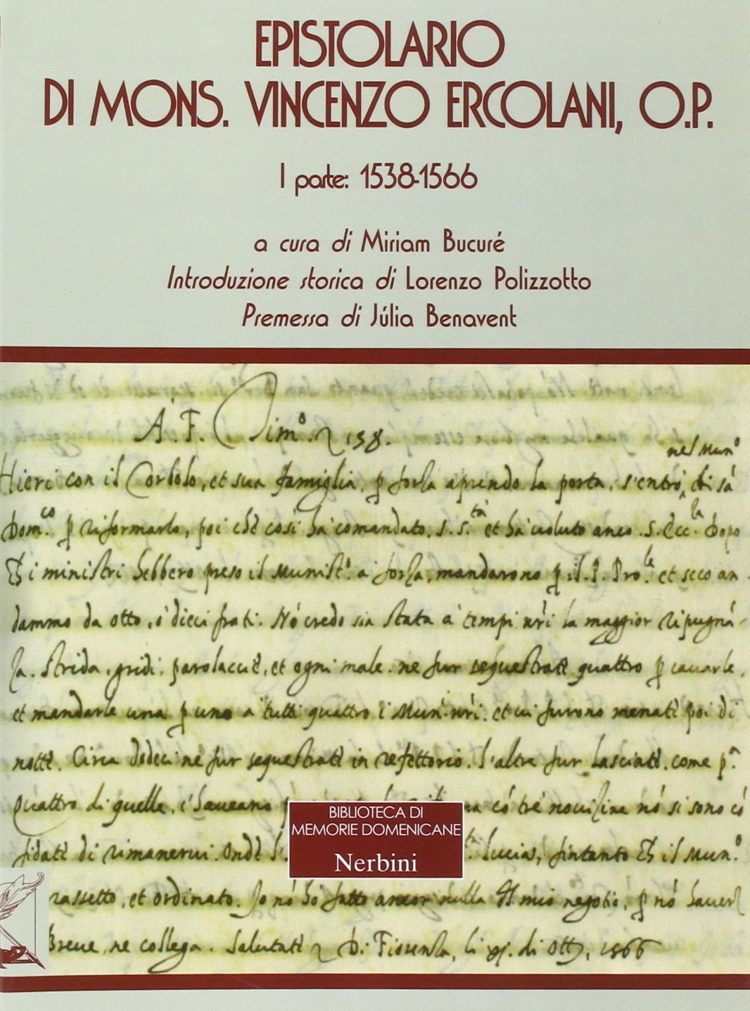 Epistolario di mons. Vincenzo Ercolani, O. P.. 1538-1566 (Vol. 1) book