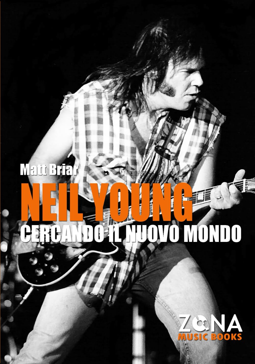 Neil Young. Cercando il nuovo mondo Sheet Music