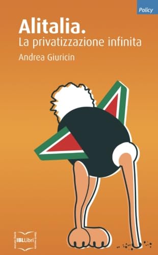 Alitalia. La privatizzazione infinita book