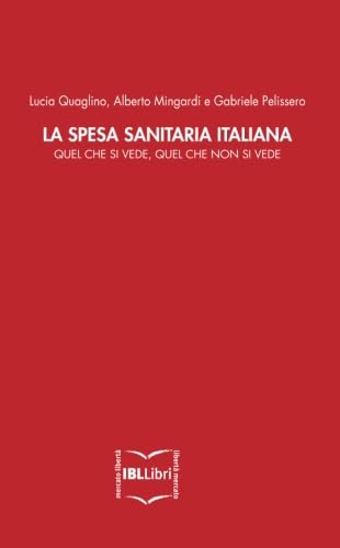 La spesa sanitaria italiana Medicine