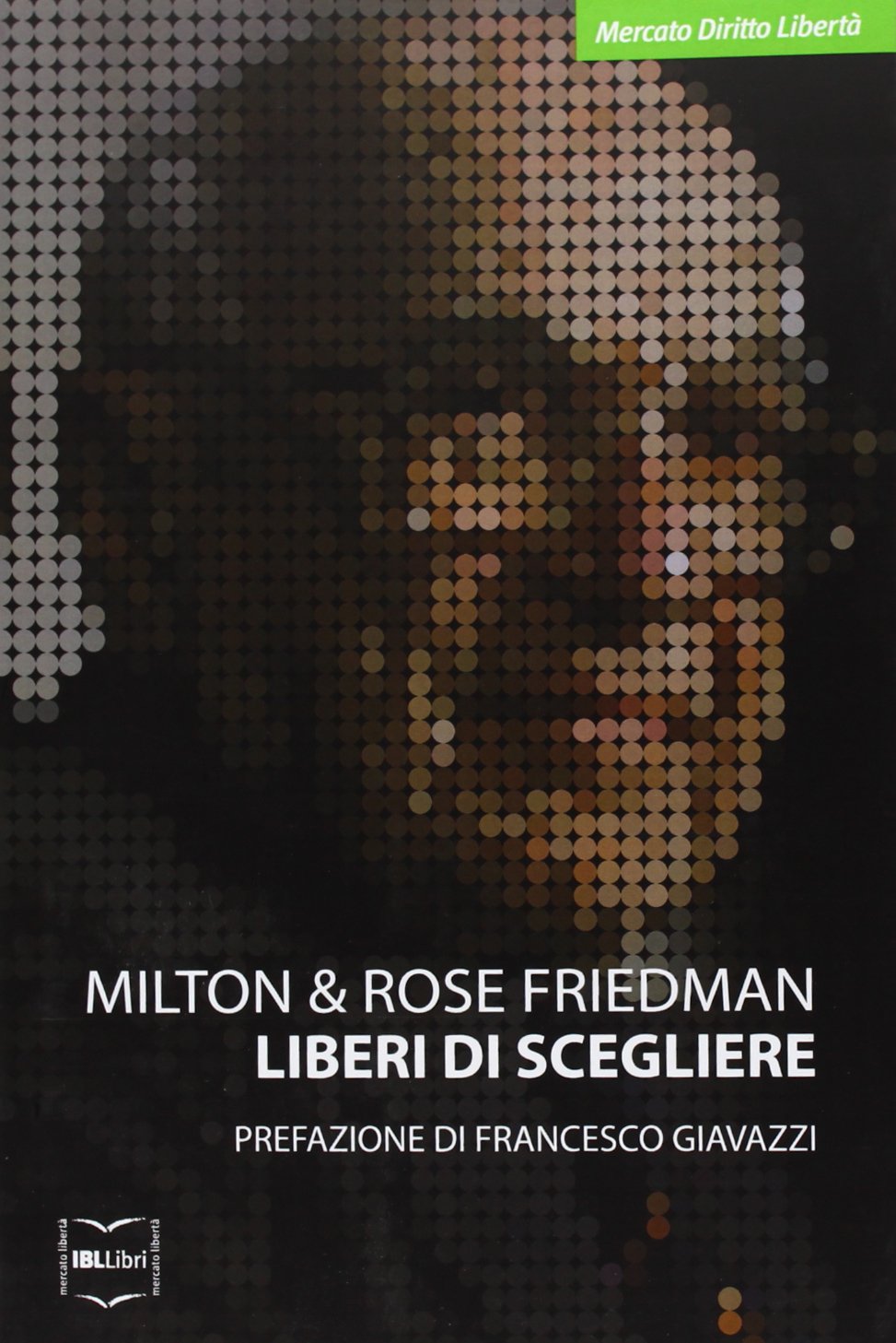 Liberi di scegliere. Una prospettiva personale book