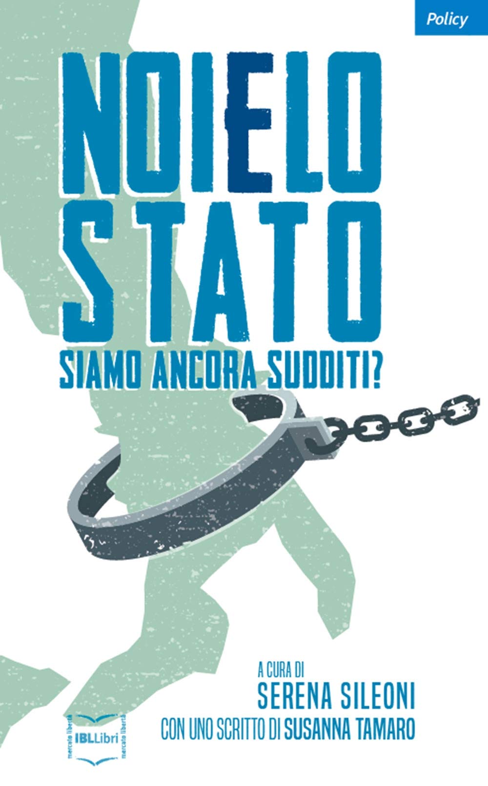 Noi e lo Stato. Siamo ancora sudditi? book