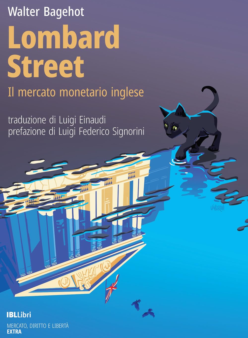 Lombard Street. Il mercato monetario inglese Business, Finance & Career