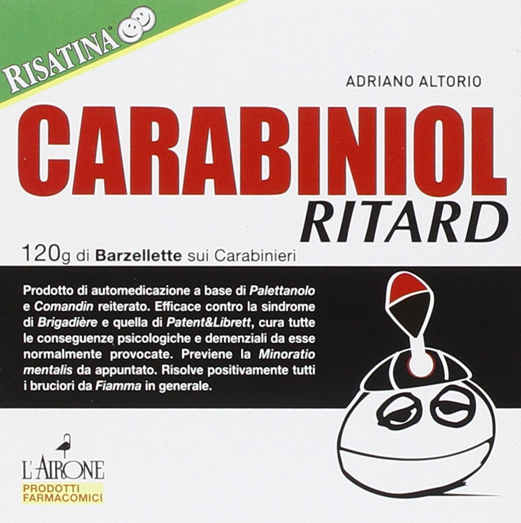 Carabiniol ritard. 120g di barzellette sui carabinieri book