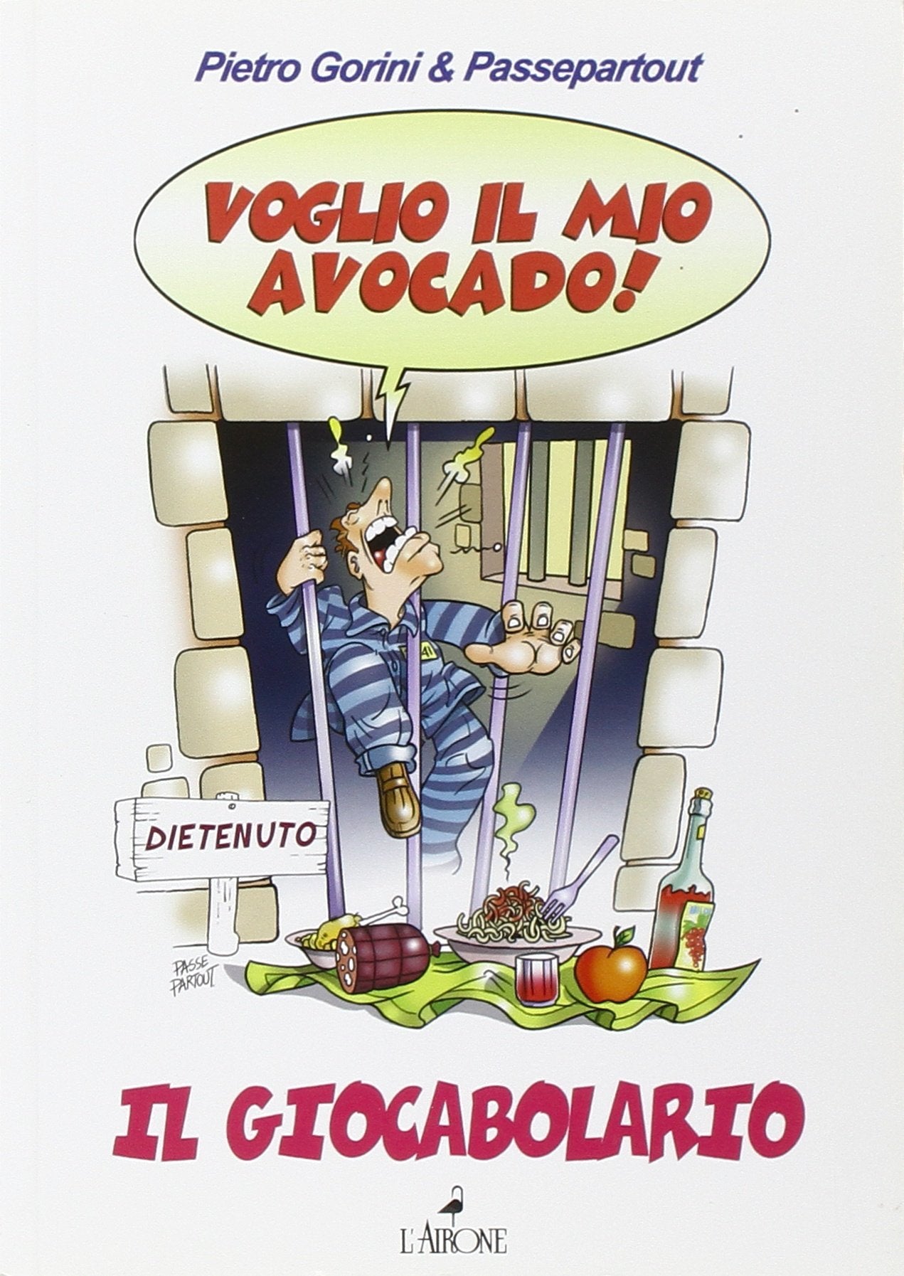 Voglio il mio avocado. Il giocabolario book