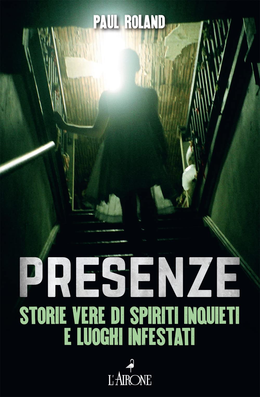 Presenze. Storie vere di spiriti inquieti e luoghi infestati book
