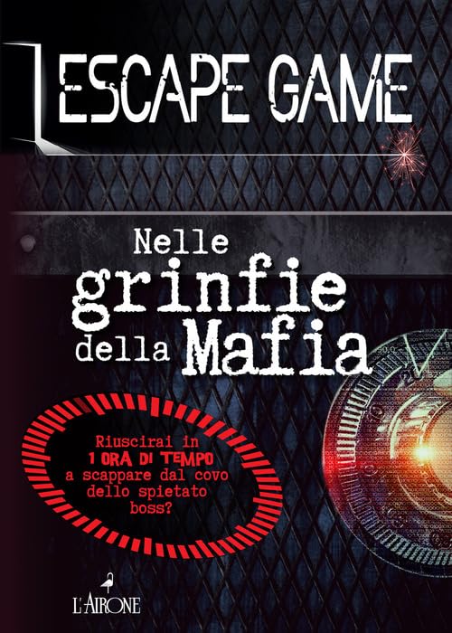 Nelle grinfie della mafia. Escape game book