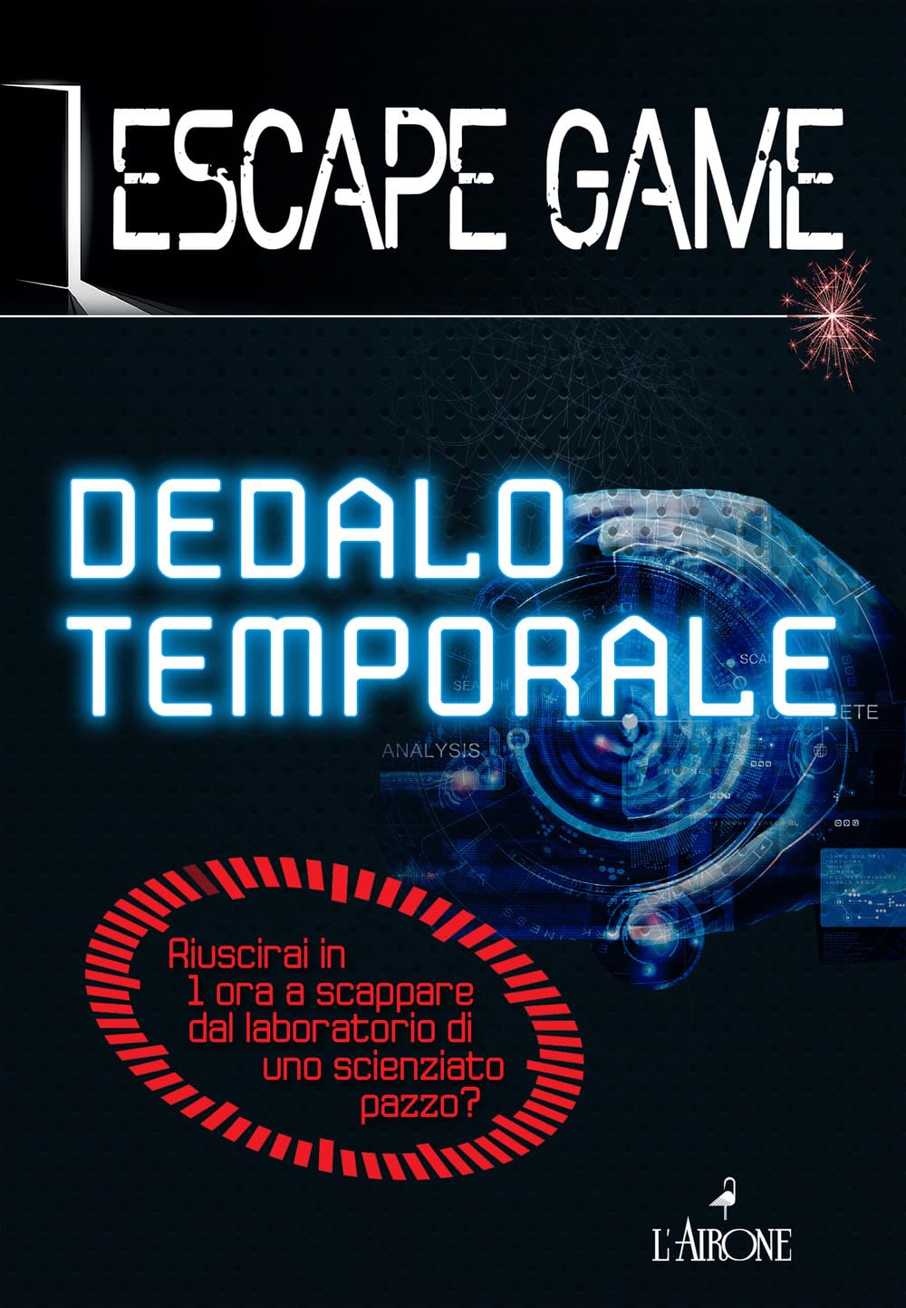 Dedalo temporale. Escape game (La sfinge) Novels & Short Stories