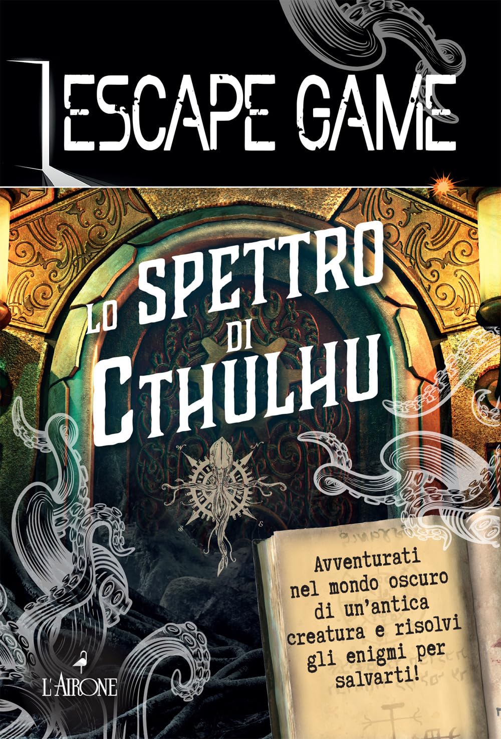 Lo spettro di Cthulu. Escape game book
