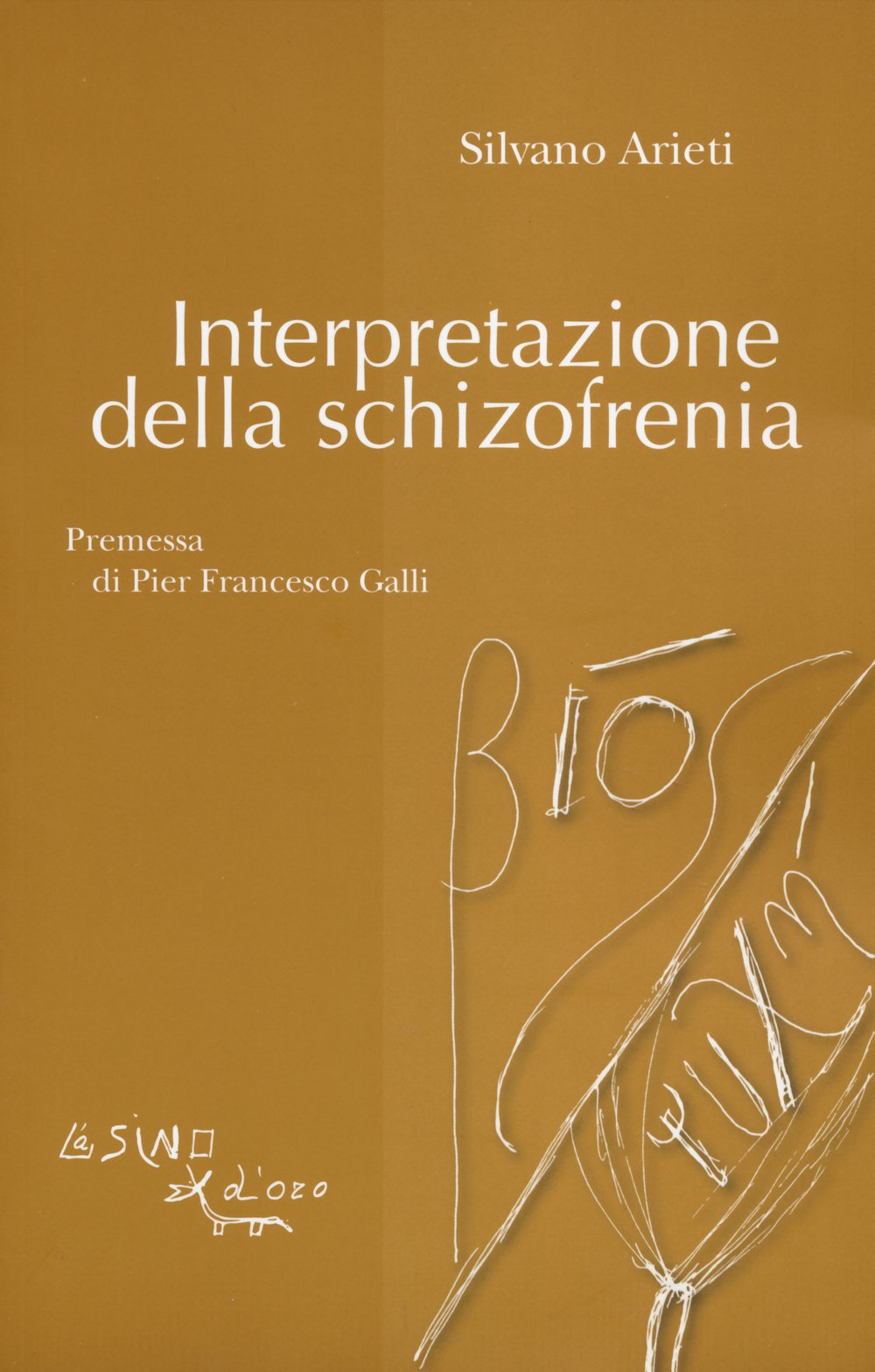 Interpretazione della schizofrenia (Bios Psichè) Medicine
