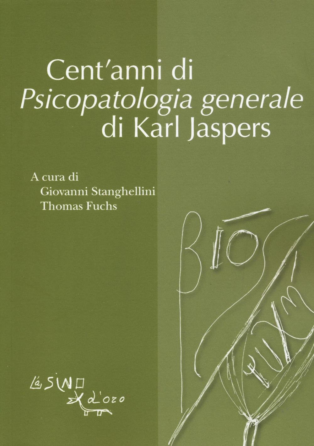 Cent'anni di psicopatologia generale di Karl Jaspers book