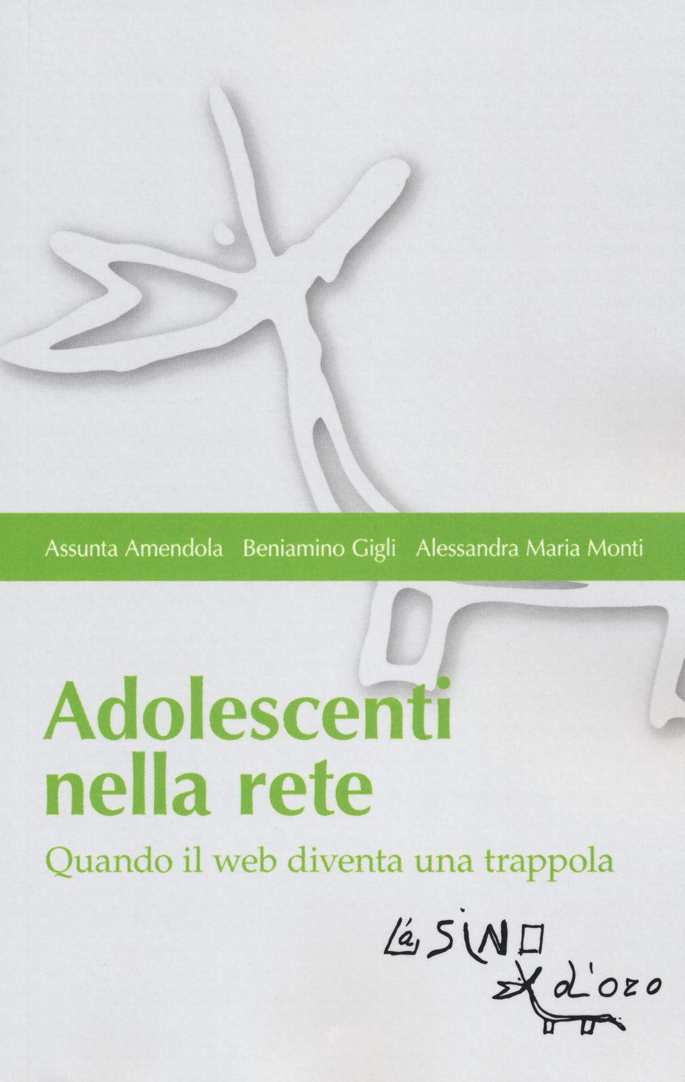 Adolescenti nella rete. Quando il web diventa una trappola book