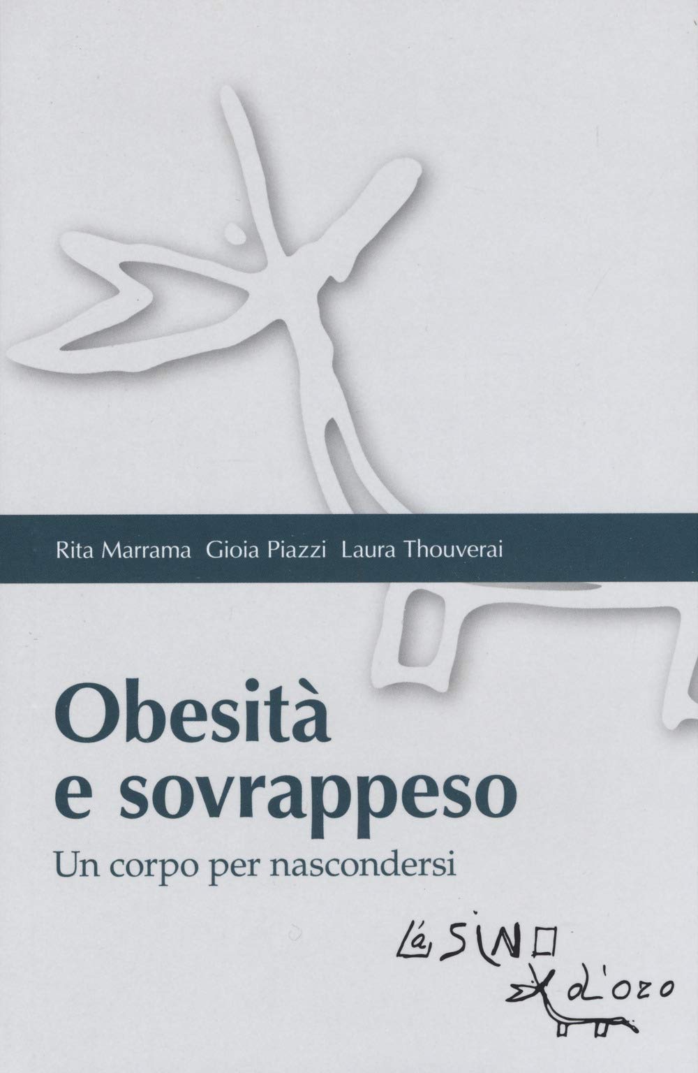 Obesità e sovrappeso. Un corpo per nascondersi book