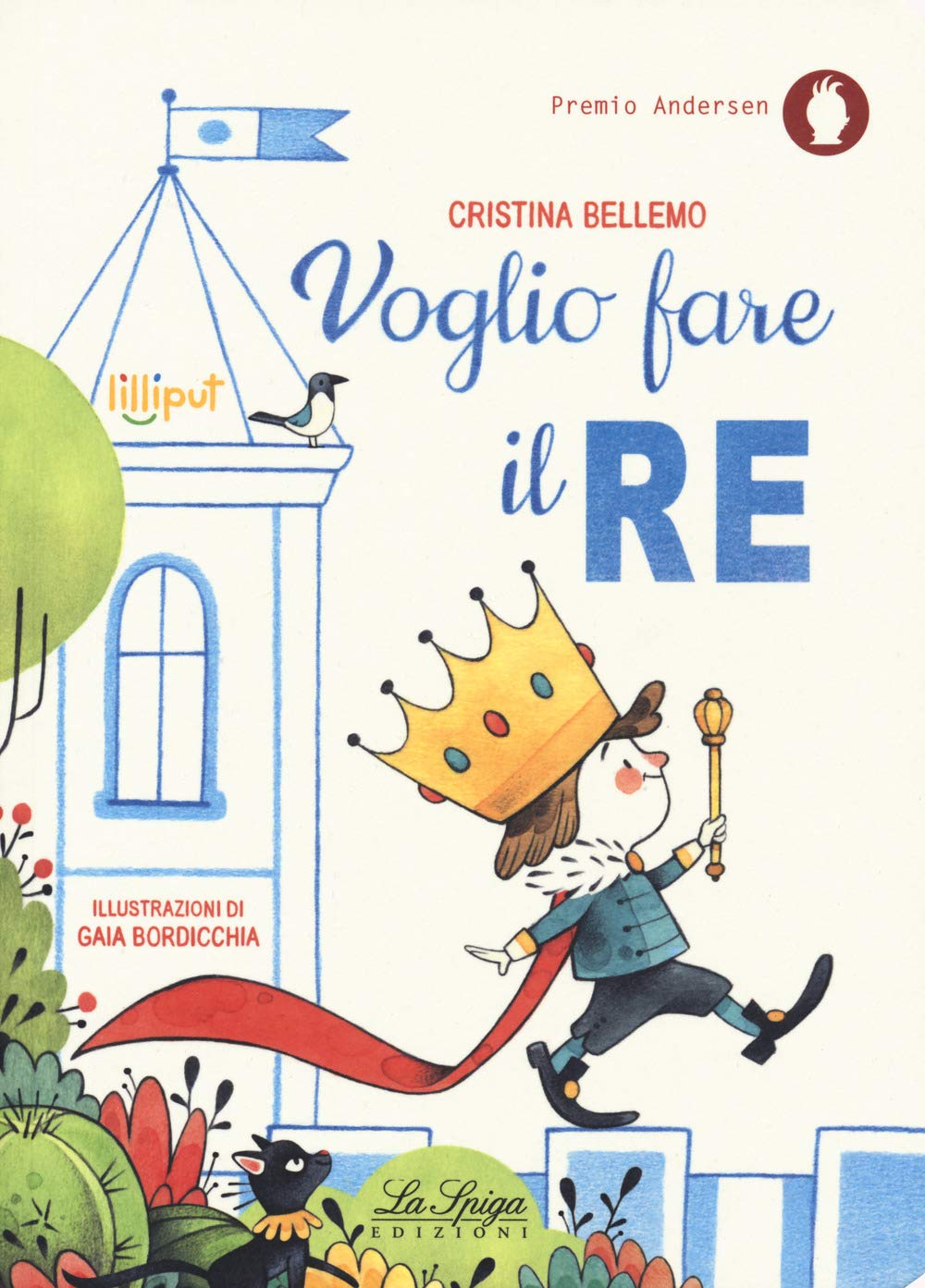 Voglio fare il re. Ediz. a colori book